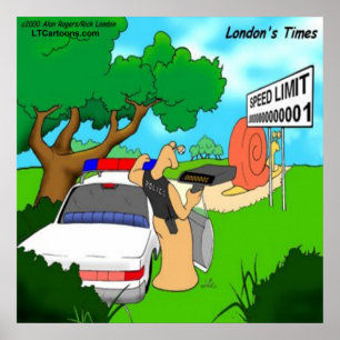 Rick London Funny Slug Traffic Polizist Poster