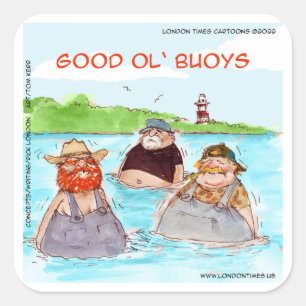 Rick London Good Ol'Buoys Funny Comic Quadratischer Aufkleber
