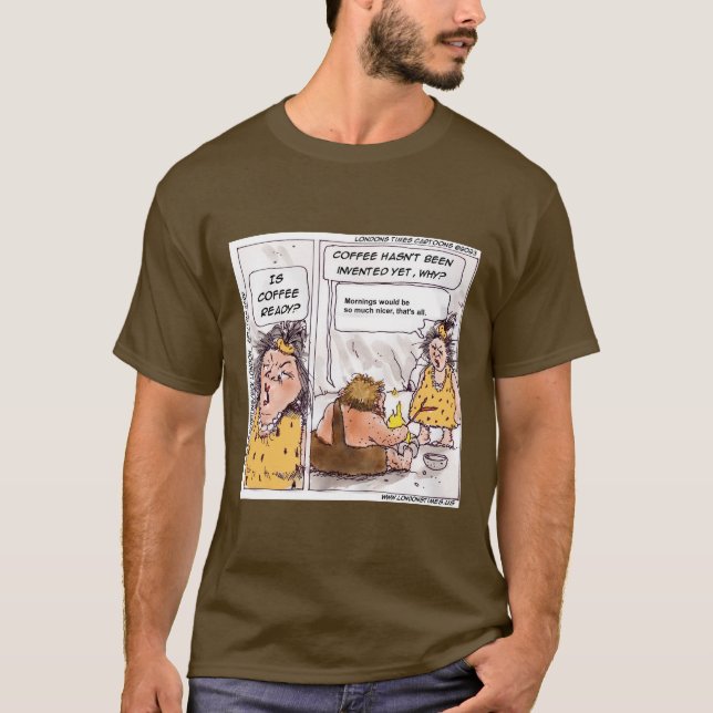 Rick London Prehistorischer Kaffee Funny Cartoon T-Shirt (Vorderseite)