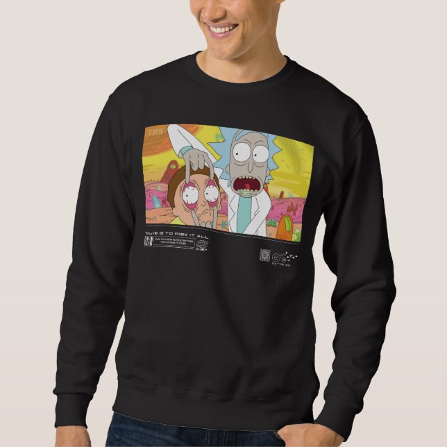 Rick Opening Morty's Eyes Quote Graphic Sweatshirt (Vorderseite)