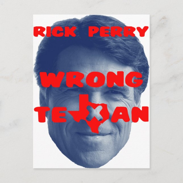 Rick Perry - Falsch Texan Postkarte (Vorderseite)