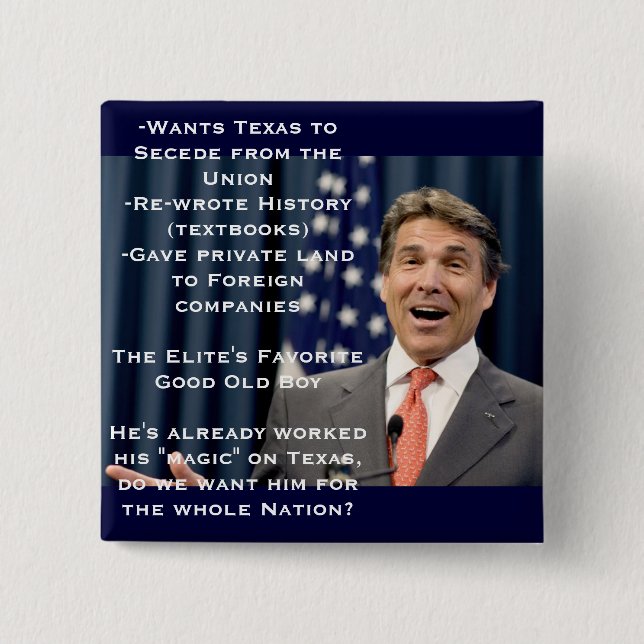 Rick Perry für Präsidenten!?!?!?! Button (Vorderseite)