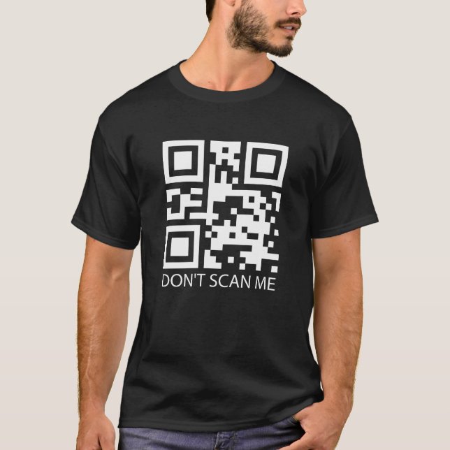 Rick Roll lustiger QR-Scan-Code scannen mich nicht T-Shirt (Vorderseite)