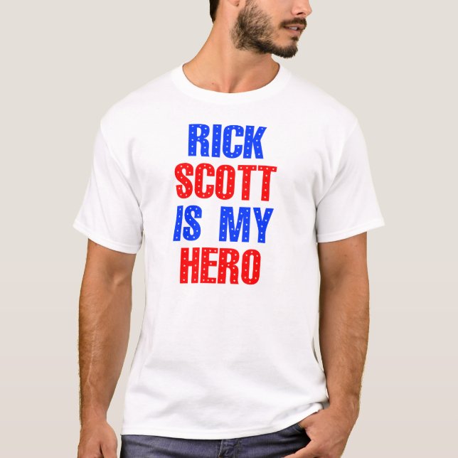 Rick Scott ist mein Held-Shirt T-Shirt (Vorderseite)