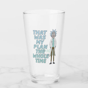 RICK UND MEHR™ Das war mein Plan die ganze Zeit Glas