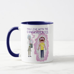 RICK UND MEHR™  Sie leben mit den Folgen Tasse