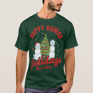 Rick und Morty Christmas Happy Human Holidays Cele T-Shirt
