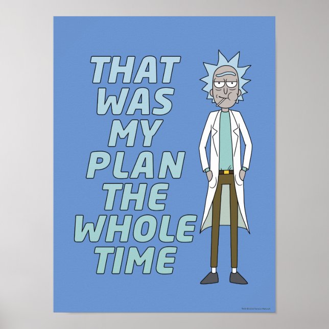 RICK UND MORTY™ | Das war mein Plan die ganze Zeit Poster (Vorne)