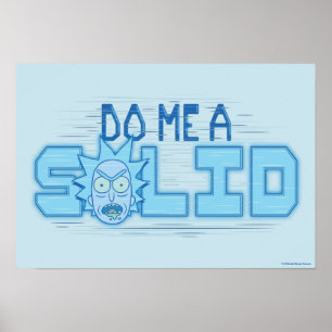 RICK UND MORTY™   Do Me a Solid Poster