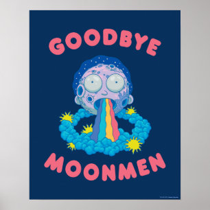 RICK UND MORTY™   Goodbye Moonmen Poster