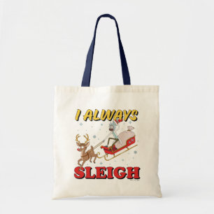 Rick und Morty I Always Sleigh Tragetasche