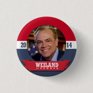 RICK WEILAND CAMPAIGN BUTTON