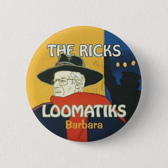 Ricks Loomatiks personalisierter Knopf rund Button (Vorderseite)