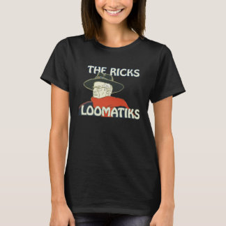 Ricks Loomatiks T - Shirt, Spitze oder Hoodie T-Shirt