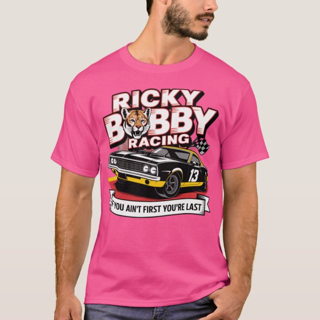 Ricky Bobby Racing (2) T-Shirt (Vorderseite)
