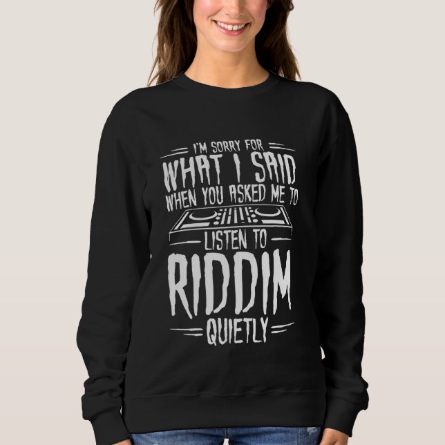 Riddim Music - EDM Rave - Riddim Dubstep Sweatshirt (Vorderseite)