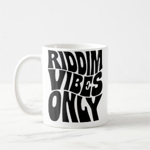 Riddim Vibes Only Edm Rave Groovy Kaffeetasse