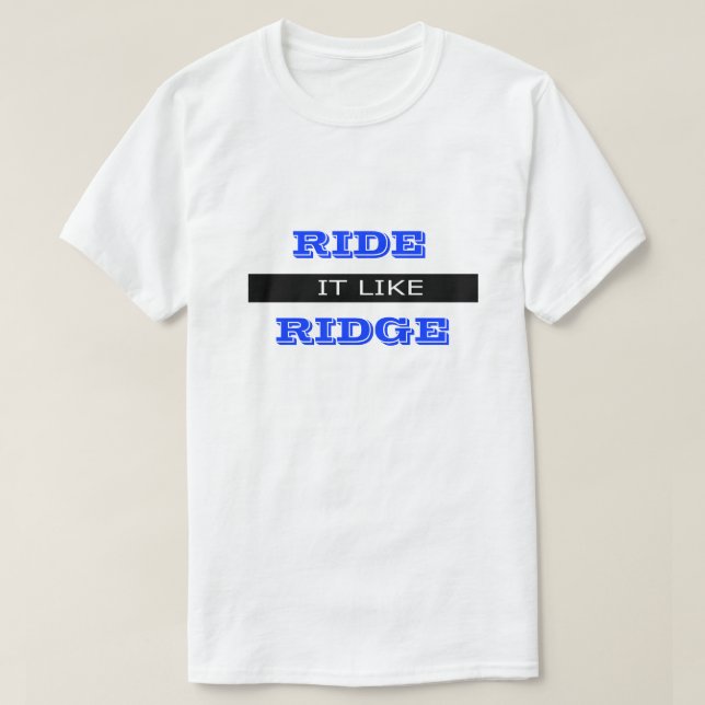 Ride It Funny Dirty Spaß Joke Humour T-Shirt (Design vorne)