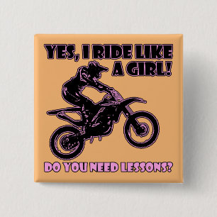 Ride Like A Girl Motocross Dirt Bikes Knopf Abzeic Button