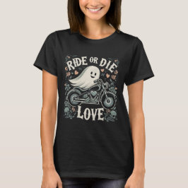"Ride or Die Liebe" - Niedlicher Bride Ghost auf e T-Shirt