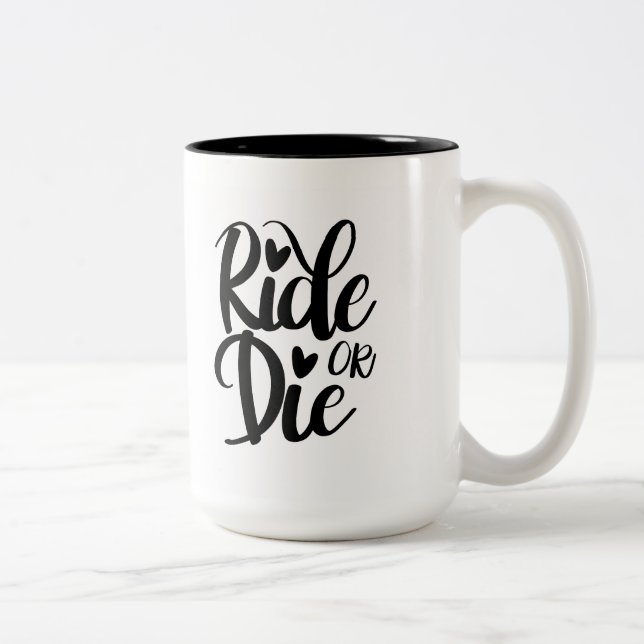 Ride or Die Mug, Coffee Mug, BFF Zweifarbige Tasse (Rechts)