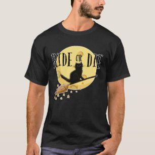 Ride Or Die Schwarze Katze Hexenbesen Vollmond Hal T-Shirt