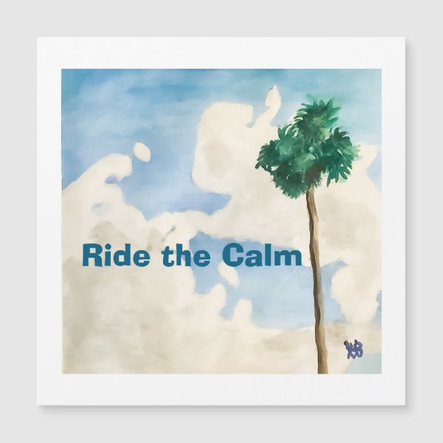 Ride the Calm Magnetkarte (Vorderseite)