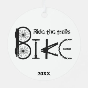 Ride the Trail Bike Graffiti Inspirational quote Ornament Aus Metall