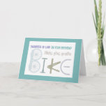 Ride the Trails Biking Daughter-in-law Birthday Karte<br><div class="desc">Ride the Trails Mountain Biking Daughter-in-law Birthday with image made from bike</div>