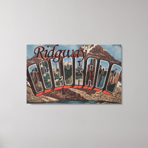 Ridgway, Colorado - Große Buchstabenszenen Leinwanddruck