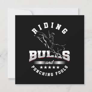 Riding Bulls Punching Fools Cowboy Rider Country G Einladung