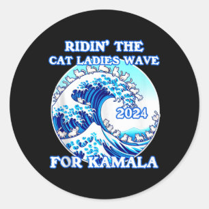 Riding Cat Ladys Blue Wave für Kamala Harris Pres Runder Aufkleber
