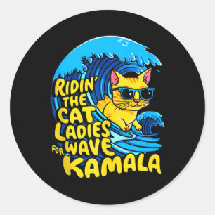 Riding Cat Ladys Blue Wave für Kamala Harris Pres Runder Aufkleber