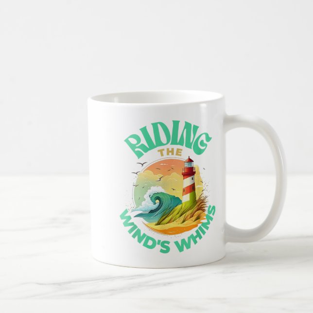Riding The Wind's Whims Ocean Humor Lighthouse Sce Kaffeetasse (Rechts)