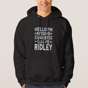 Ridley Surname Call Me Ridley Familienteam Letzte Hoodie