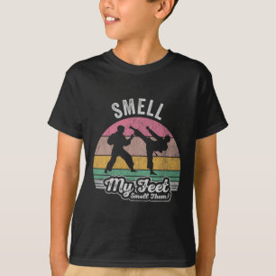 Riech an meinen Füßen riech an ihnen Karate Humor T-Shirt