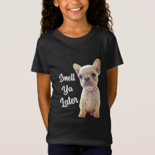 Riech Ya Spater Funny Französisch Bulldog Geschenk T-Shirt