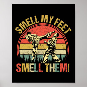 Riechen Sie meine Feen Karate riecht sie an Kampfk Poster