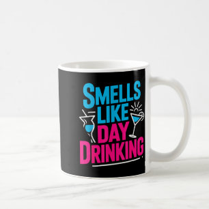 Riecht nach Trinken am Tag _5 Kaffeetasse
