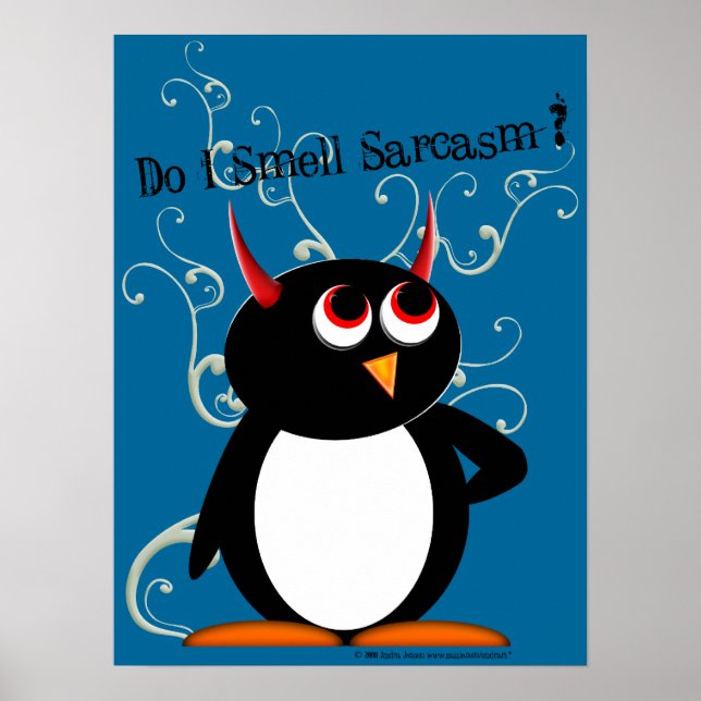 Riecht Sarcasm? Evil Penguin Poster (Vorne)