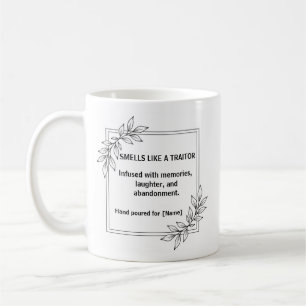 Riecht wie ein verräterischer Arbeitskollege Absch Kaffeetasse