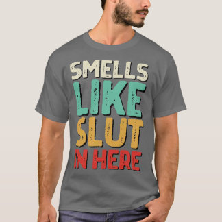 Riecht wie hier Offensiver erwachsener Humor 2 T-Shirt