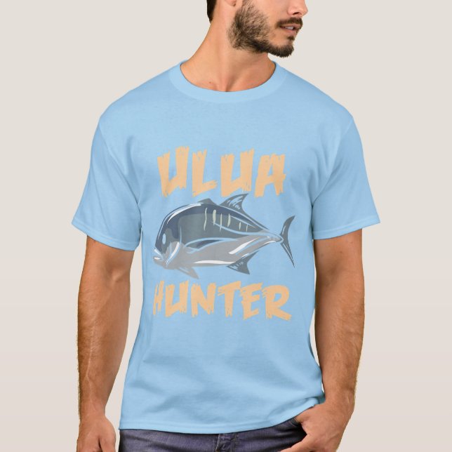 Riesenfisch Ulua Junter Fischen T-Shirt (Vorderseite)