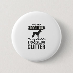 Riesenschnauzer Glitter Lustiges Hundeliebhaber-De Button