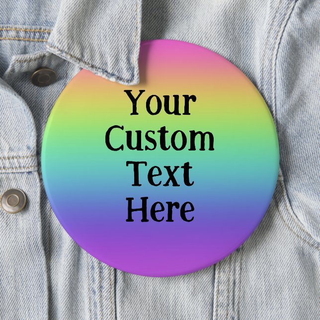 Riesige Personalisierte Regenbogenschaltfläche für Button (Beispiel)