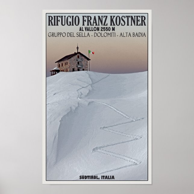 Rifugio Franz Kostner - Südtirol, Italien Poster (Vorne)