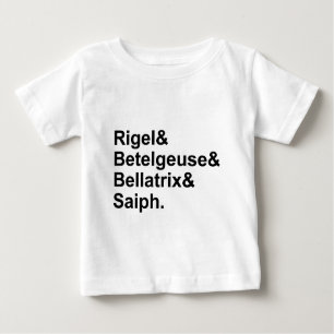 Rigel Betelgeuse Bellatrix Saiph Sterne von Orio Baby T-shirt
