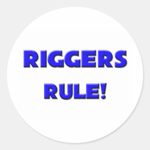 Riggers-Regel! Runder Aufkleber