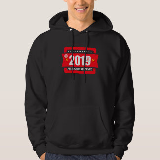 right 2019 All Rights Reserve Hoodie