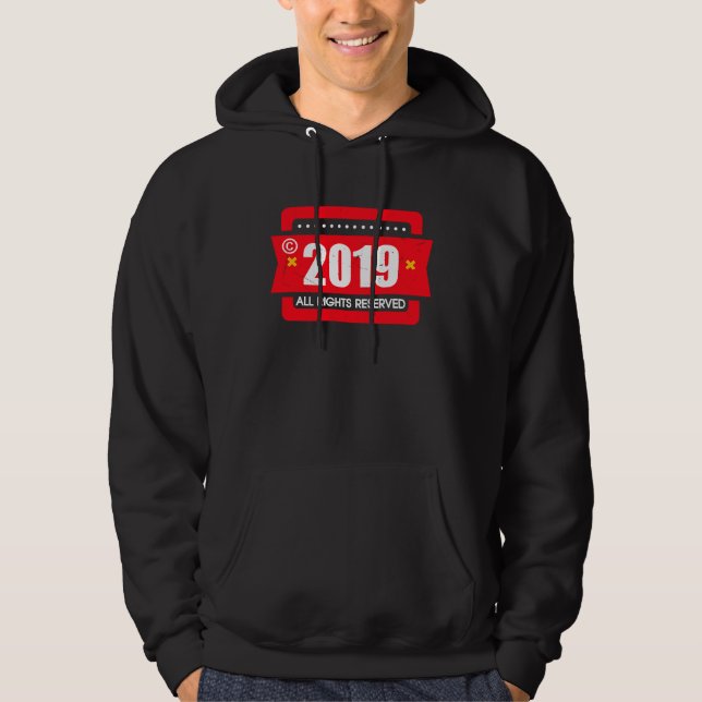 right 2019 All Rights Reserve Hoodie (Vorderseite)
